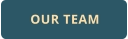 OUR TEAM